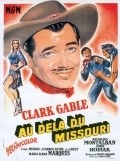Across the Wide Missouri movie in William A. Wellman filmography.