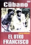 El otro Francisco is the best movie in Margarita Balboa filmography.