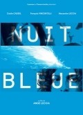 Nuit bleue movie in Cecile Cassel filmography.