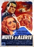 Nuits d'alerte movie in Helene Perdriere filmography.