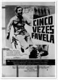 Cinco vezes Favela movie in Miguel Borges filmography.