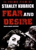 Fear and Desire movie in Stanley Kubrick filmography.
