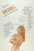Bebel, Garota Propaganda movie in Maurice Capovila filmography.