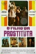 O Filho da Prostituta movie in Francisco Cavalcanti filmography.