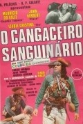 O Cangaceiro Sanguinario is the best movie in Gervasio Marques filmography.