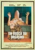Em Busca do Orgasmo movie in Andrea Camargo filmography.