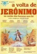 A Volta de Jeronimo movie in Agenor Alves filmography.