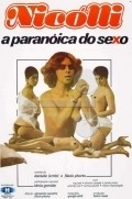 Nicolli, a Paranoica do Sexo movie in Flavio Porto filmography.