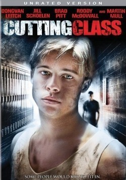 Cutting Class movie in Brad Pitt filmography.