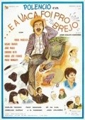 ...E a Vaca Foi Para o Brejo movie in Jose Adalto Cardoso filmography.