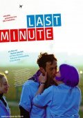 Last Minute is the best movie in Katharina Schmalenberg filmography.