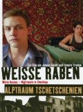 Wei?e Raben - Alptraum Tschetschenien movie in Matthias Schweighofer filmography.