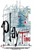 Play Time movie in Jacques Tati filmography.
