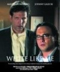 White Like Me movie in Gregory Fitzsimmons filmography.