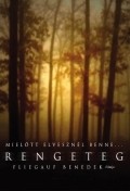 Rengeteg is the best movie in Gabor Diossy filmography.