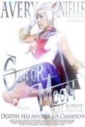 Sailor Moon the Movie (Independent Short) is the best movie in Avery Danielle filmography.