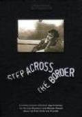 Step Across the Border movie in Nicolas Humbert filmography.
