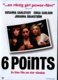 6 Points is the best movie in Ulf Nyberg filmography.