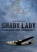 Shady Lady is the best movie in Robert Wainwright filmography.