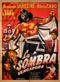 La sombra vengadora movie in Rodolfo Landa filmography.
