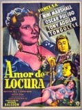 Amor de locura movie in Antonio Aguilar filmography.