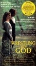 Wrestling with God movie in David Ackroyd filmography.