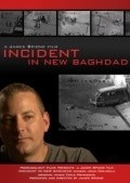 Incident in New Baghdad movie in James Spione filmography.