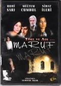 Maruf movie in Meltem Cumbul filmography.