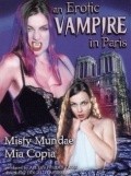 An Erotic Vampire in Paris movie in Misty Mundae filmography.