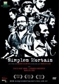 Simples Mortais is the best movie in Eduardo Moraes filmography.