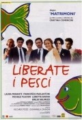 Liberate i pesci! movie in Lunetta Savino filmography.