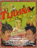 Tijuana Makes Me Happy is the best movie in Raul Rodriguez Rodriguez filmography.