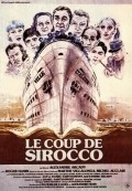 Le coup de sirocco movie in Alexandre Arcady filmography.