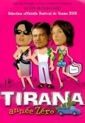 Tirana, annee zero movie in Lars Rudolph filmography.