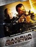 Maximum Conviction movie in Keoni Waxman filmography.