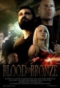 Blood and Bronze is the best movie in Amanda Schuh filmography.