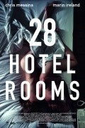 Twenty-Eight Hotel Rooms movie in Chris Messina filmography.