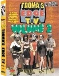 Troma's Edge TV  (serial 2000-2001) movie in Trent Haaga filmography.