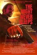 The Night Never Sleeps is the best movie in Stephanie Finochio filmography.