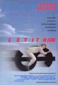 Let It Ride movie in Joe Pytka filmography.