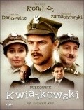 Pulkownik Kwiatkowski is the best movie in Marek Kondrat filmography.