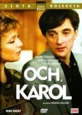 Och, Karol is the best movie in Jan Piechocinski filmography.