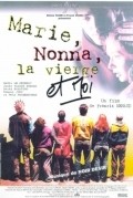Marie, Nonna, la vierge et moi is the best movie in Younesse Boudache filmography.