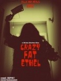 Crazy Fat Ethel movie in Linnea Quigley filmography.