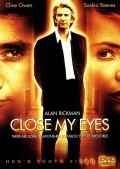 Close My Eyes movie in Stephen Poliakoff filmography.
