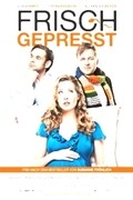 Frisch gepresst is the best movie in April Hailer filmography.
