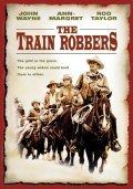 The Train Robbers movie in Burt Kennedy filmography.