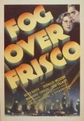 Fog Over Frisco movie in Bette Davis filmography.