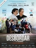 Desbordar is the best movie in Carlos Echevarria filmography.