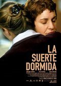 La suerte dormida movie in Angeles Gonzalez Sinde filmography.